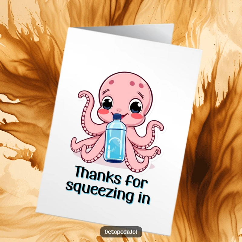 Funny Free Printable Thank You Card: A happy octopus with wide eyes squeezes a water bottle, sending thanks with a playful spray.