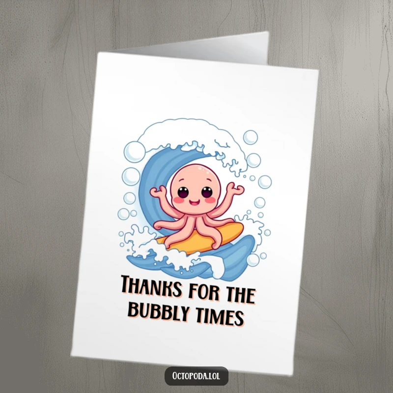 Funny Free Printable Thank You Card: An octopus cheerfully surfing a giant wave made entirely of shimmering bubbles.