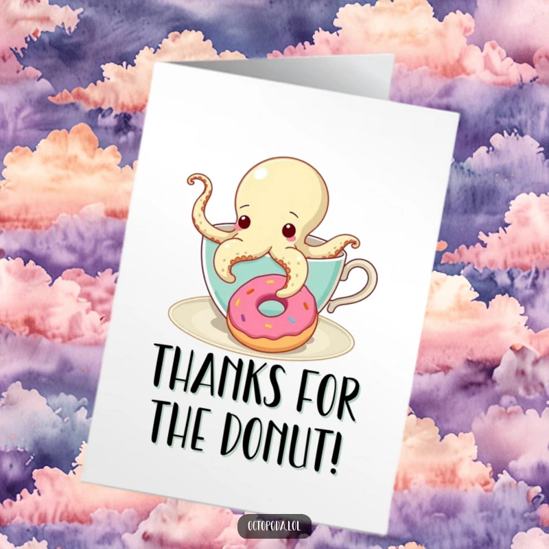 Funny Free Printable Thank You Card: Curious octopus in teacup reaches for a donut, a sweet thank you.