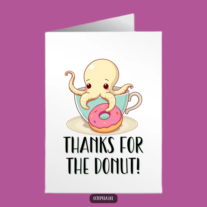 Free Printable Thank You Card: Teacup Octopus & Donut Thanks, Quirky Downloadable Gift!
