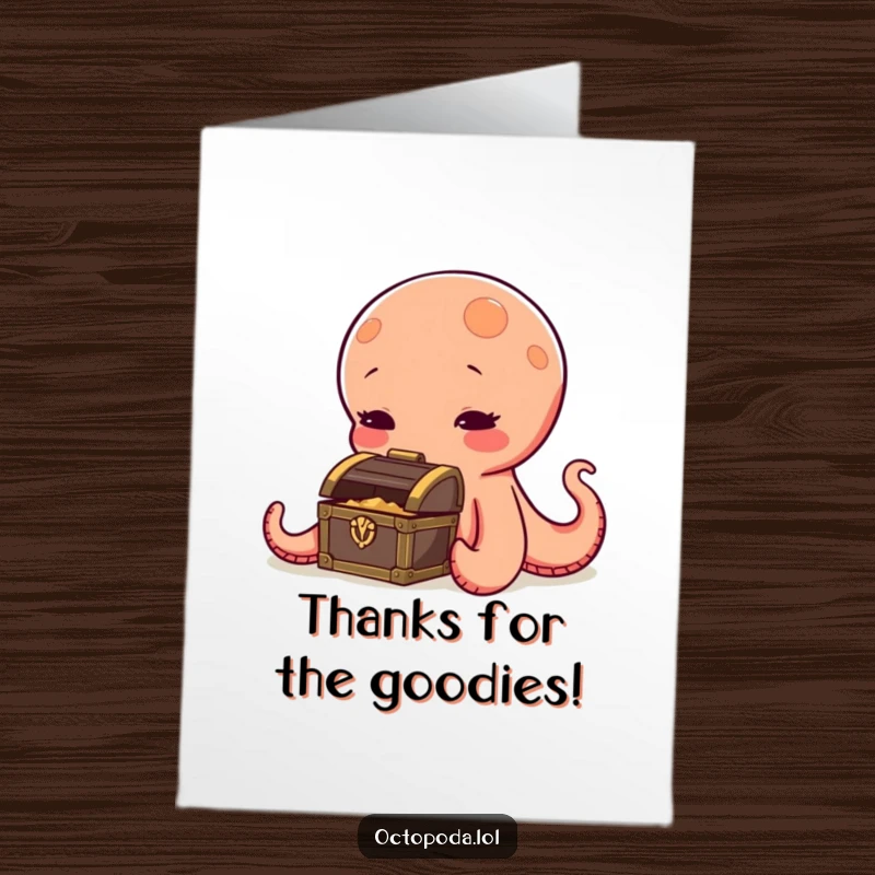 Funny Free Printable Thank You Card with a curious octopus character investigating a small treasure chest, a unique way to say thanks.