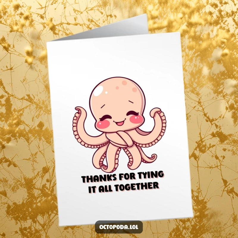 Funny Free Printable Thank You Card: Giggling octopus tied in a knot, wiggling happily, expressing thanks with a quirky twist.