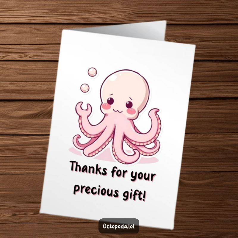Funny Free Printable Kawaii Octopus Thank You Card: A cute octopus juggling shiny pearls, expressing heartfelt thanks with adorable flair.