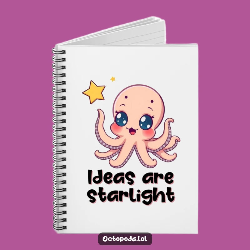 Funny Octopus Star Reach Notebook: Journal Your Dreams, Hilarious Design, Perfect Gift