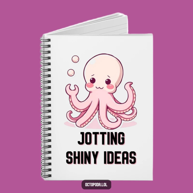 Funny Kawaii Octopus Notebook: Juggling Ideas with Pearly Precision