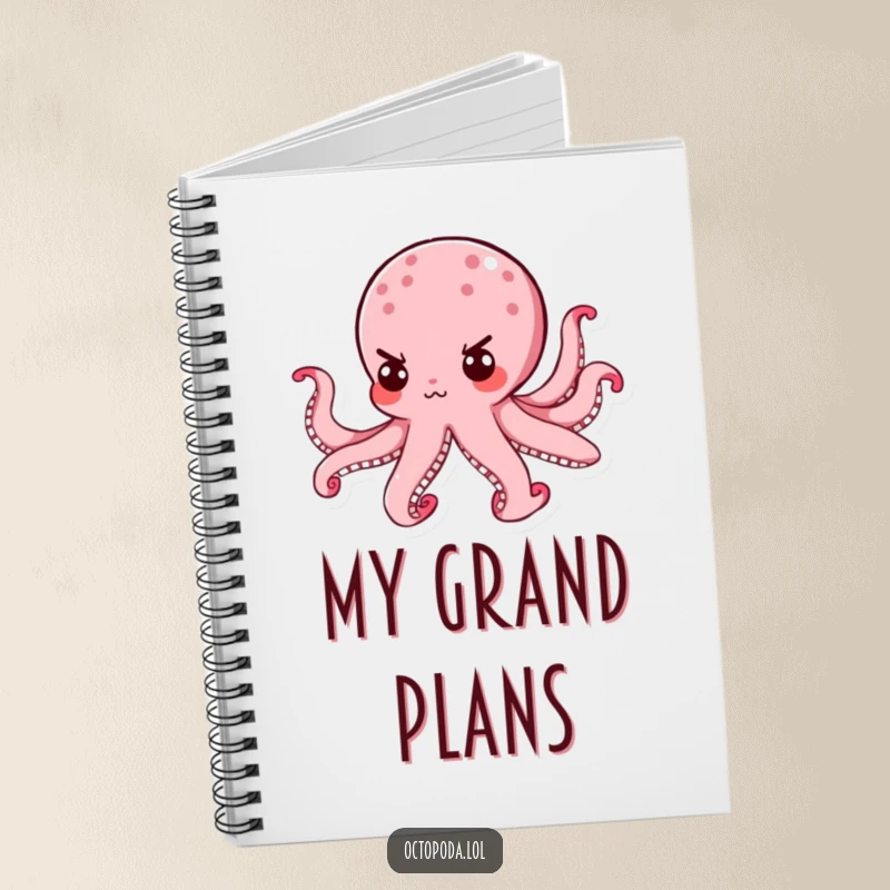 Funny Octopus Notebook: A determined octopus with a tiny, resolute expression encourages you to write down your plans.
