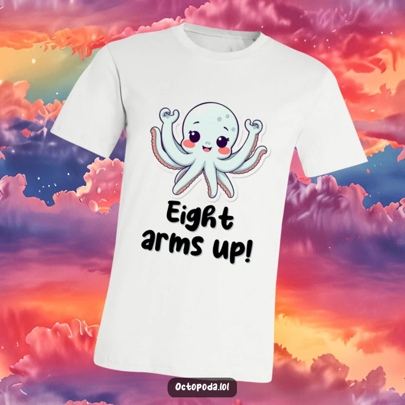 Funny T-Shirt featuring a cute octopus character waving all eight arms in excitement, a gift for sea lovers.