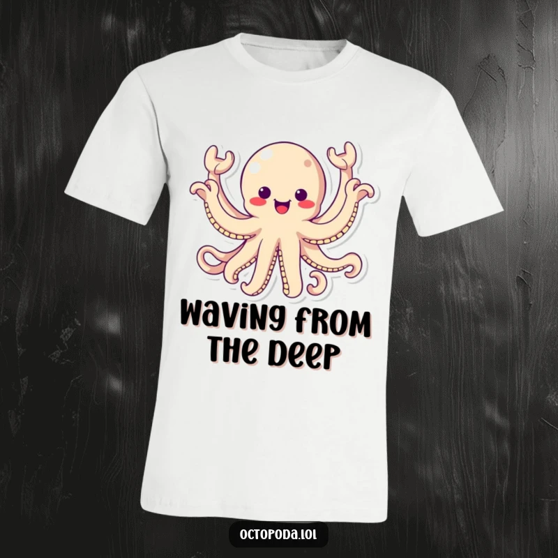 Funny T-Shirt: A cute kawaii octopus energetically waving all 8 arms simultaneously in a display of pure, unadulterated excitement.